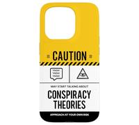 Caution May Start Talking About Conspiracy Theories Case for iPhone 15 Pro