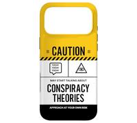 Caution May Start Talking About Conspiracy Theories Case for iPhone 17 Pro Max
