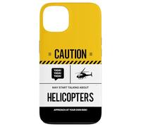 Caution May Start Talking About Helicopters, Funny Pilot Case for iPhone 13