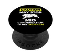 Caution May Stop Mid Conversation Dog Groomer PopSockets Adhesive PopGrip