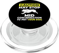 Caution May Stop Mid Conversation Dog Groomer PopSockets PopGrip for MagSafe