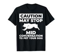Caution May Stop Mid Conversation Dog Groomer T-Shirt