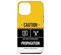 Caution May Talk About Propagation Funny Amateur Ham Radio Case for iPhone 12 Pro Max