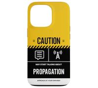 Caution May Talk About Propagation Funny Amateur Ham Radio Case for iPhone 13 Pro