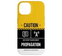 Caution May Talk About Propagation Funny Amateur Ham Radio Case for iPhone 14