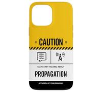 Caution May Talk About Propagation Funny Ham Radio Operator Case for iPhone 13 Pro Max
