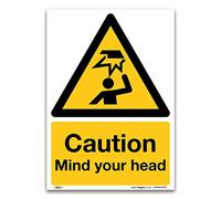 Caution Mind your head Sign - A5 1mm Rigid Plastic - Overhead Hazard Safety