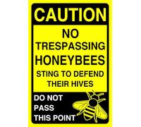 Caution No Trespassing Honey bees Sting To Defend Their Hives - safety sign - 1.2mm Rigid plastic for indoor/outdoor usage (400mm x 300mm) Viewing Distance within 14m.