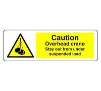 Caution Overhead Crane Stay Out From Under Suspended Load - safety sign - High tack self-adhesive sticker (450mm x 150mm) Viewing Distance within 7m.
