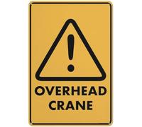 Caution Overhead Crane Warning Metal Sign Aluminum Signs for Outdoors Use Yard Farm Fence Home Wall Decor 8x12 inch