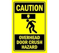 Caution, overhead door crush hazard, warning sign - Self adhesive sticker (200mm x 150mm)