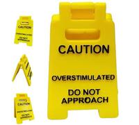 Caution Overstimulated Desk Sign,Fun Office Mini Signage,Caution Overstimulated Do Not Approach Signs Novelty Desk Decor