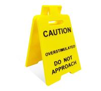 Caution Overstimulated Desk Sign, Mini Funny Desk Accessories Caution Overstimulated Do Not Approach for Coworkers Employees Teammate Workplace