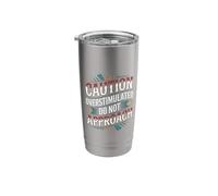 Caution Overstimulated Do Not Approach Introvert Mood |- Stainless Steel Insulated Tumbler