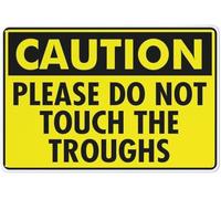 Caution Please Do Not Touch The Troughs Bright Yellow With Symbol Warning Metal Sign Tin Signs Aluminum Plaque for Outdoors Use Yard Farm Fence Home Wall Decor 8x12 inch