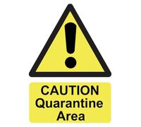Caution Quarantine Area Warning Health & Safety Sign Self Adhesive Sticker A4 297mm x 210mm*