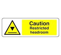 Caution Restricted Headroom - safety sign - 1.2mm Rigid plastic for indoor/outdoor usage (150mm x 50mm) Viewing Distance within 3m.