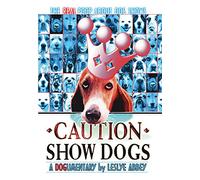 Caution Show Dogs [DVD] [2001] [Region 1] [US Import] [NTSC]