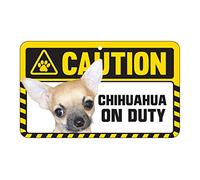 Caution Sign - Chihuahua - Smooth Coat