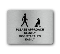 Caution sign for approaching a dog Sign - 19.4x14.3cm Brushed Aluminium