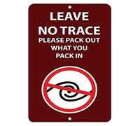 Caution Sign - Leave No Trace Please Pack Out What You Pack in.8 X 12 Inch for Notice Street Traffic Danger Outdoor Waterproof and Rustproof Metal Tin Sign