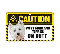 Caution Sign - West Highland Terrier