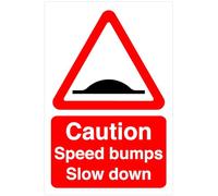 Caution speed bumps slow down - 3mm Aluminum Dibond high-visibility and durability for indoor/outdoor usage (200mm x 150mm) Ensures Safety Within 5m Viewing Distance.