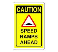Caution Speed Ramps - safety sign - 3mm Aluminium Dibond Metal Sign for indoor/outdoor usage (300mm x 200mm) 7m Viewing Distance.