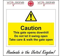 Caution This Gate Opens Downhill Do Not Let It Swing Open Take Care & Walk The Gate Open Sign 600mm x 400mm 5MM Heavy Duty FOAMEX FOAMBOARD