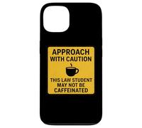 Caution This Law Student May Not Be Caffeinated Coffee Lover Case for iPhone 13