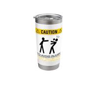Caution to Avoid Injury Don't Tell Me How to Play Cornhole Stainless Steel Insulated Tumbler