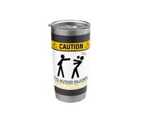 Caution to Avoid Injury Don't Tell Me How to Play Cornhole Stainless Steel Insulated Tumbler