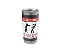 Caution to Avoid Injury Don't Tell Me How to Play Cornhole Stainless Steel Insulated Tumbler