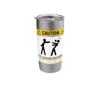 Caution to Avoid Injury Don't Tell Me How to Play Cornhole Stainless Steel Insulated Tumbler