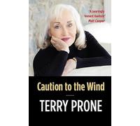 Caution to the Wind: A Memoir