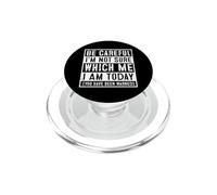 Caution: Today's Persona Unknown Funny Quote PopSockets PopGrip for MagSafe