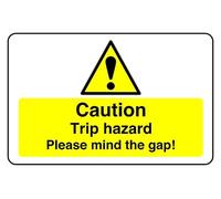 Caution Trip Hazard Please Mind The Gap - safety sign - High tack self-adhesive sticker (300mm x 200mm) Viewing Distance within 7m.