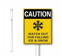 Caution Watch Out For Falling Ice & Snow Warning Signs for Icy Parking Lots 12x15CM Sturdy Rust Free Easy to Install