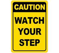 Caution Watch Your Step Sign 12X8 Inch Tin Sign Great For Garden And Yard Wall Decor