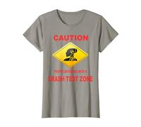 Caution You are Entering Into a Crash Test Zone Dummy Sign T-Shirt, Women, Slate Grey, 3X-Large