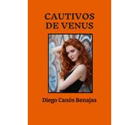CAUTIVOS DE VENUS: La Presencia del Lobo Gris