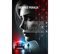Cautivos del Engaño: La Traición Empieza con una Sonrisa.