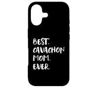 Cavachons Best Cavachon Mom Ever Case for iPhone 17