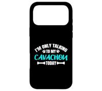 Cavachons I'm Only Talking To My Cavachon Today Case for iPhone 17 Pro Max
