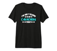 Cavachons I'm Only Talking to My Cavachon Today Premium T-Shirt