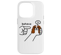 Cavalier King Charles Dog Behave No Stubborn Meme Cartoon Case for iPhone 14 Pro