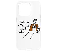 Cavalier King Charles Dog Behave No Stubborn Meme Cartoon Case for iPhone 15 Pro