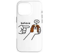 Cavalier King Charles Dog Behave No Stubborn Meme Cartoon Case for iPhone 16 Pro