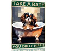 Cavalier-King-Charles Spaniel 8x12 Inch Aluminum Sign for Dog Lovers Take A Bath You Dirty Hippie-Vintage Retro Dog Metal Wall Art,Dog Hippie Metal Tin Sign for Home Toilet Bathroom