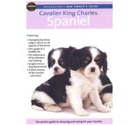 Cavalier King Charles Spaniel: Care Guide [DVD]